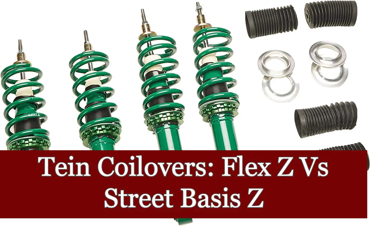 Tein Flex Z Vs Street Basis Z Coilovers