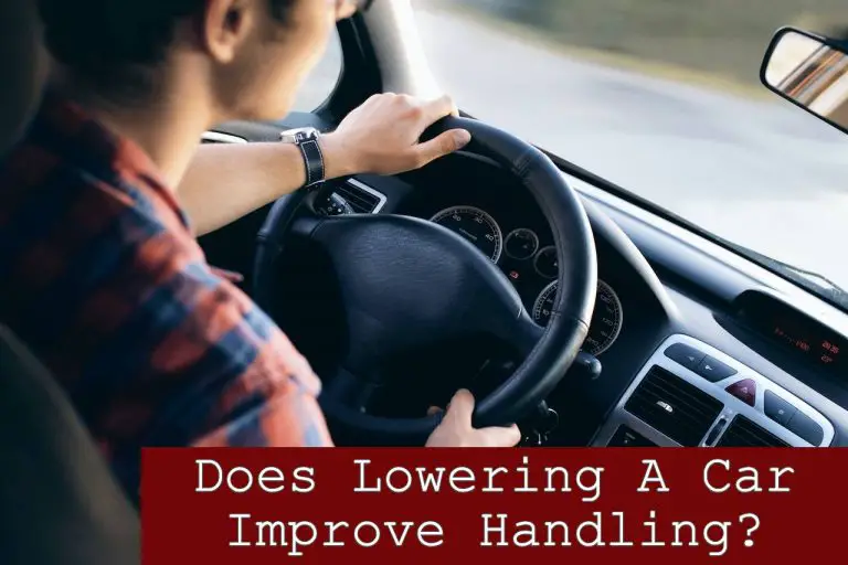 Does Lowering A Car Improve Handling