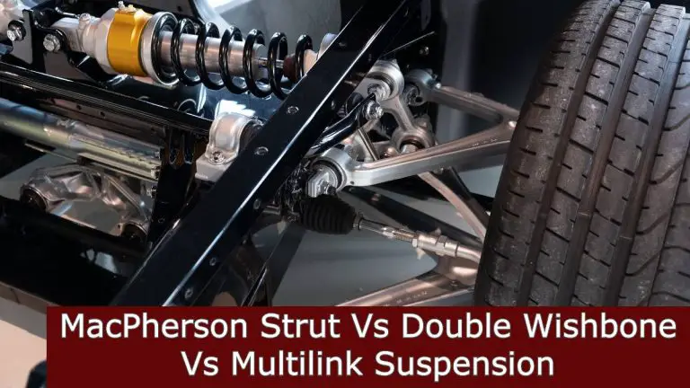 MacPherson Strut Vs Double Wishbone Vs Multilink Suspension