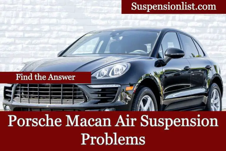 Porsche Macan Air Suspension Problems