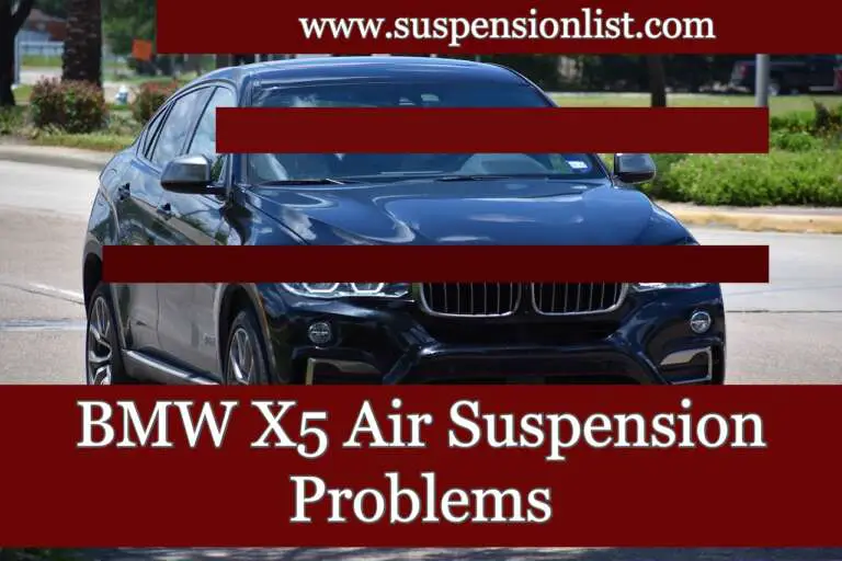 BMW X5 Air Suspension Problems