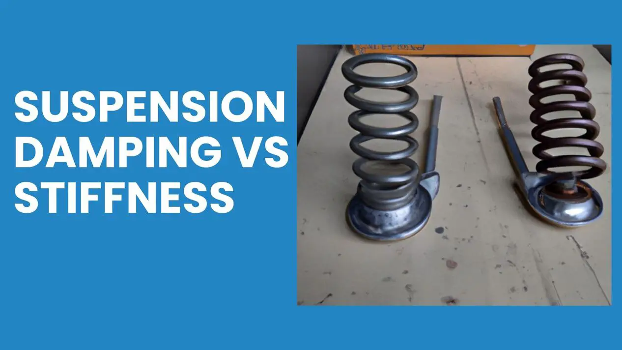 Suspension Damping Vs Stiffness Battle Of Comfort And Control