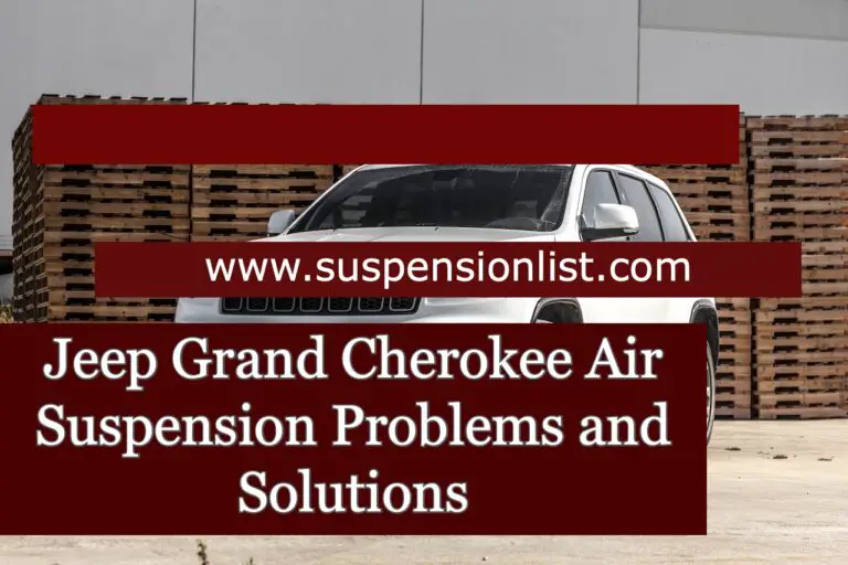 Jeep Grand Cherokee Air Suspension Problems