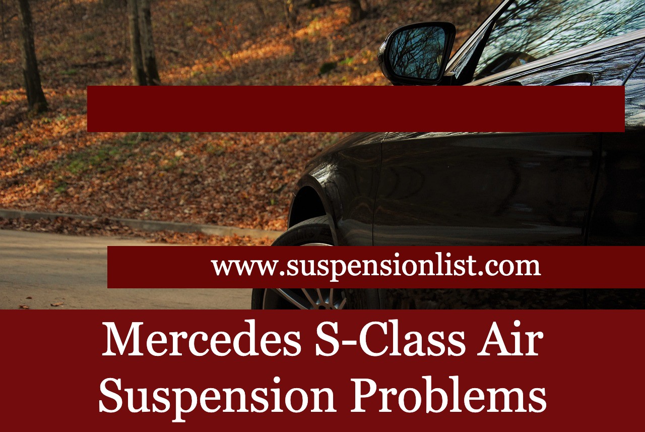 Mercedes SClass Air Suspension Problems