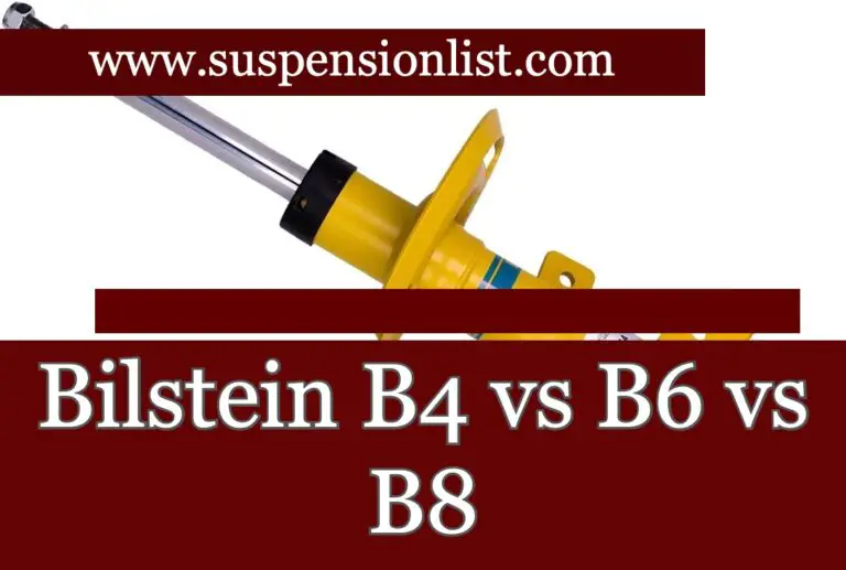 Bilstein B4 vs B6 vs B8