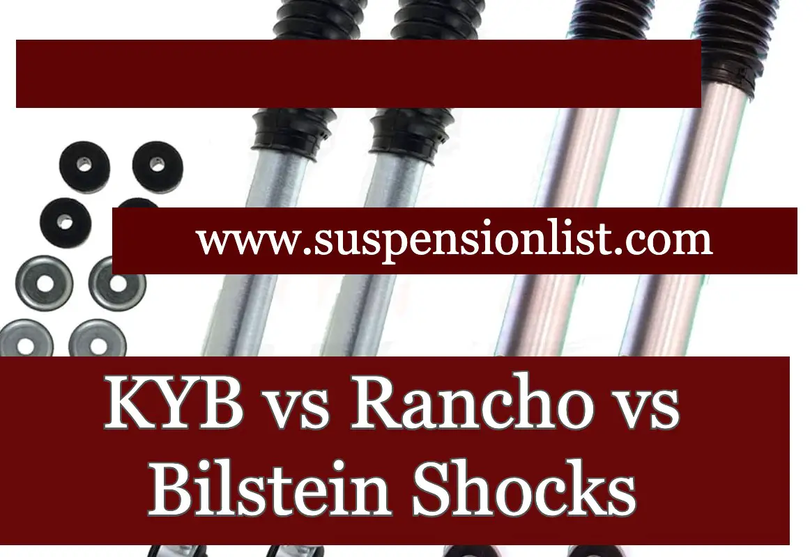 KYB Vs Rancho Vs Bilstein Shocks