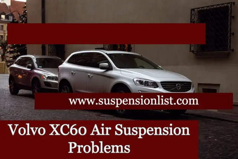 Volvo XC60 Air Suspension Problems