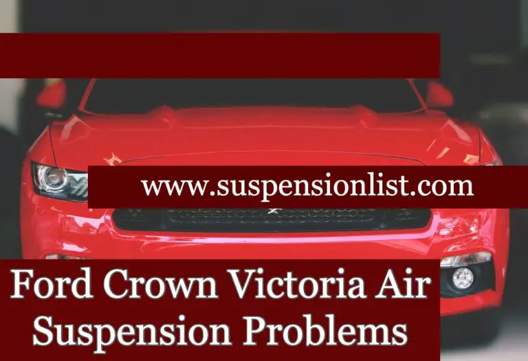Ford Crown Victoria Air Suspension Problems