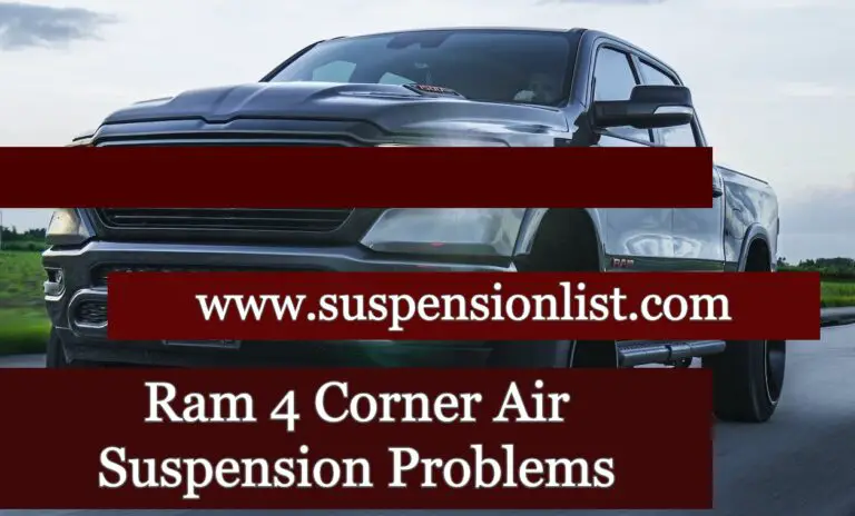 Ram 4 Corner Air Suspension Problems